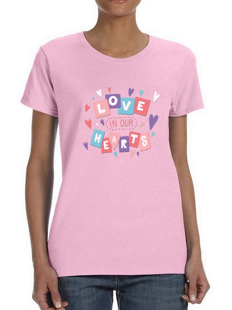 Love In Our Hearts T-shirt -SmartPrintsInk Designs