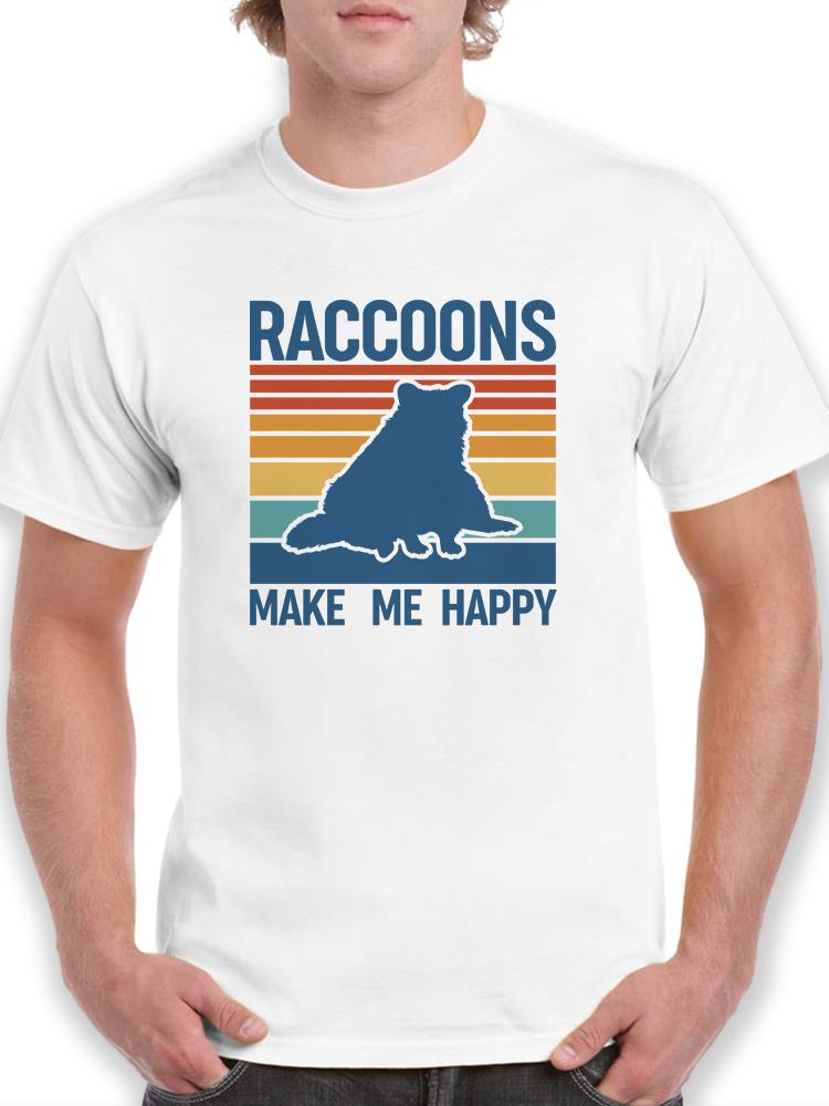 Racoons Make Me Happy T-shirt -SmartPrintsInk Designs