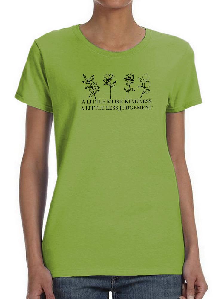 A Little More Kindness T-shirt -SmartPrintsInk Designs