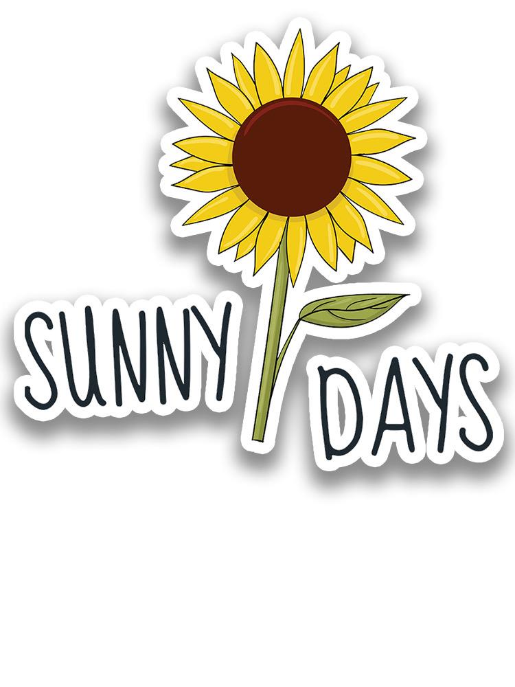 Sunny Days Sticker -SmartPrintsInk Designs