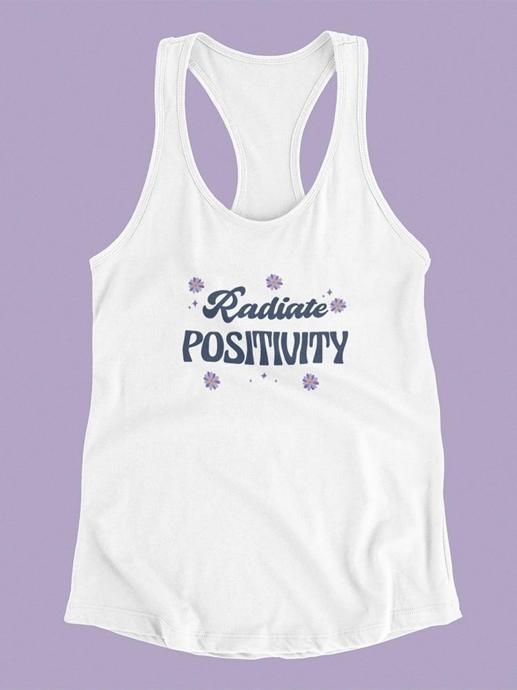 Radiate Positivity W Flowers T-shirt -SmartPrintsInk Designs